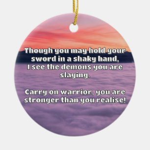 Empath Warrior Positive Quote Encouragement   Ceramic Ornament