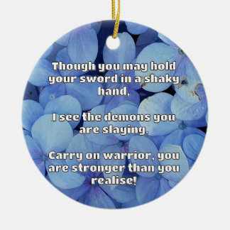 Empath Warrior Positive Quote Encouragement  Ceramic Ornament
