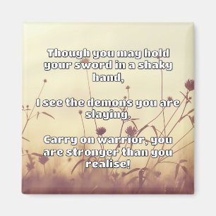 Empath Warrior Positive Quote Encouragement  Magnet