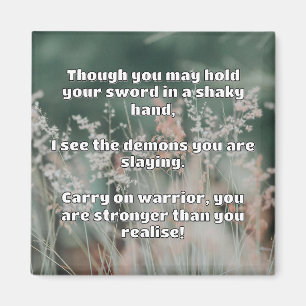 Empath Warrior Positive Quote Encouragement  Magnet