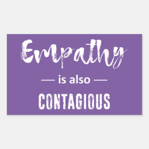 Empathy Is Also Contagious Sticker