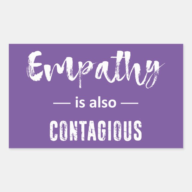 Empathy Is Also Contagious Sticker (Front)
