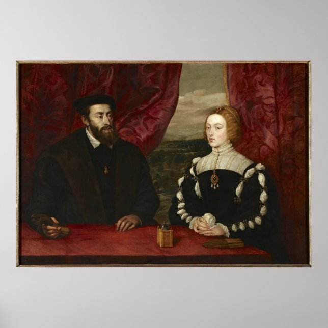 Emperor Charles V and the Empress Isabella Poster (Front)