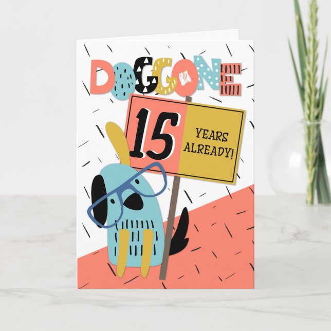 Employee Anniversary 15 Years Comic Dog Card (Front)