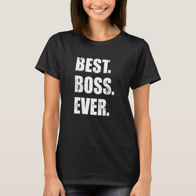 Employee Appreciation   I'm A Proud Boss Awesome T-Shirt (Front)
