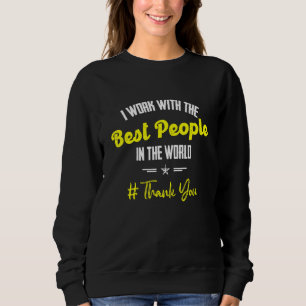 Employee Appreciation Leaders Boss Saying  Bosses  Sweatshirt