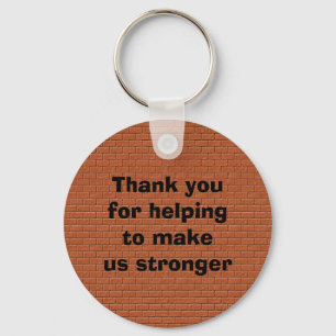 Employee Appreciation Thank You Making Us Stronger Keychain