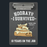 Employee Appreciation Work Anniversary Funny Mini Clipboard<br><div class="desc">Hooray! I survived (you choose) years on the job. Personalize this design with the number of years that you or your employee have worked, and add their name to the binder side! This funny first work anniversary gift idea is the perfect thing for an employee with a sense of humour....</div>