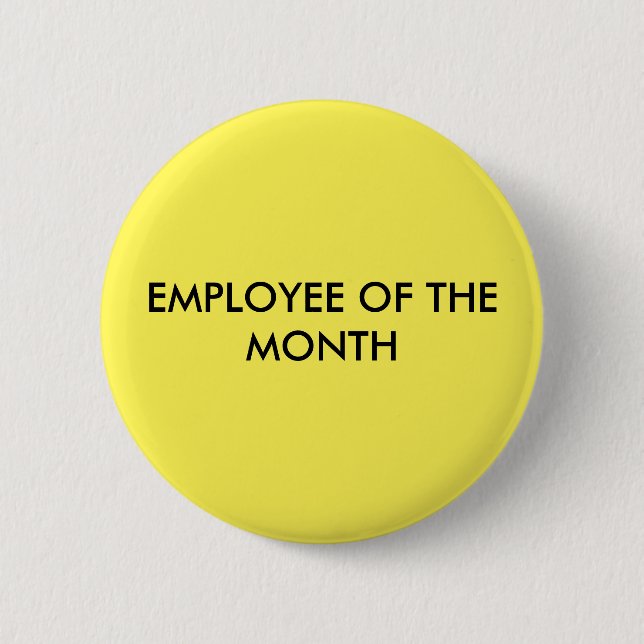 EMPLOYEE OF THE MONTH 2 INCH ROUND BUTTON (Front)