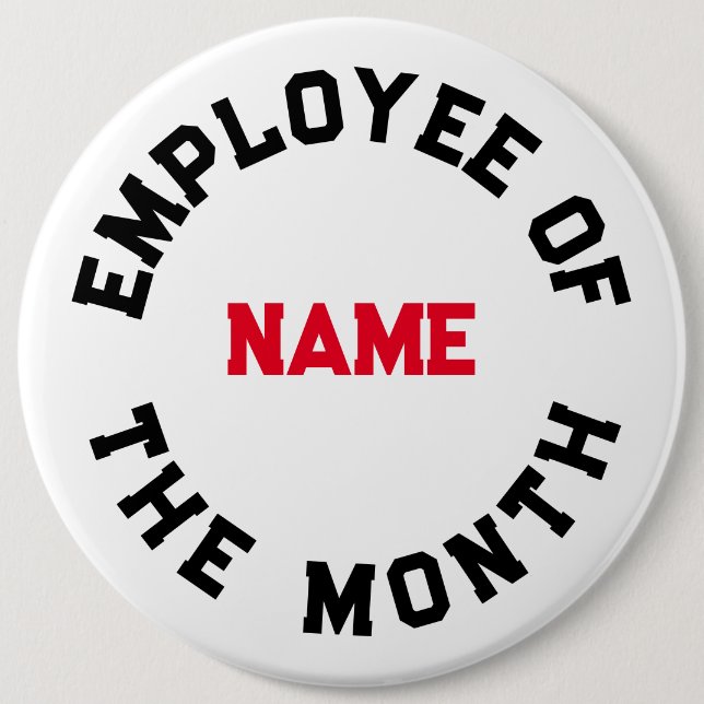 Employee of the month 6 inch round button (Front)