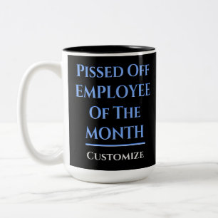 Employee Of The Month Humor Two-Tone Coffee Mug