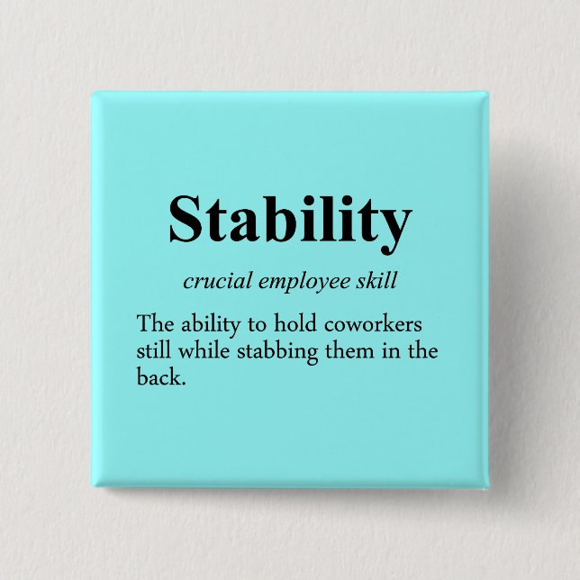 Employee stability is an important metric (2) 2 inch square button (Front)