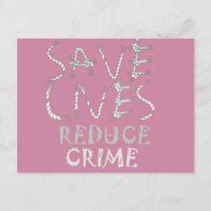 Empower Change with the :Save Lives Reduce Crime Postcard