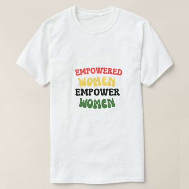 Empower-Women T-Shirt (Design Front)