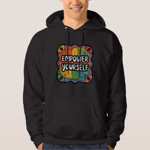 Empower Yourself T-Shirt Colourful Motivational Hoodie