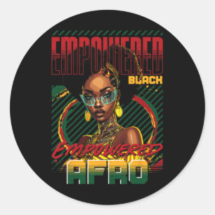 Empowered Black Empowered Afro Strong Black Woman Classic Round Sticker