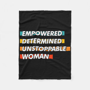 Empowered Determined Unstoppable Woman  Fleece Blanket