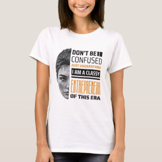 Empowered Elegance- Female Entrepreneur's Anthem T-Shirt