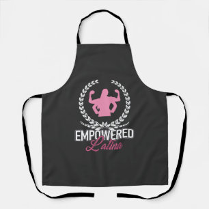 Empowered Latina AF     Apron
