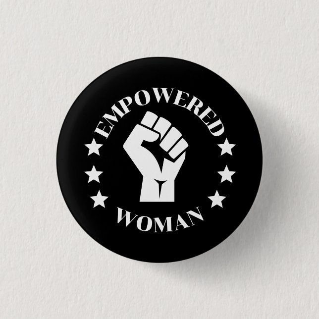 Empowered Woman 1 Inch Round Button (Front)