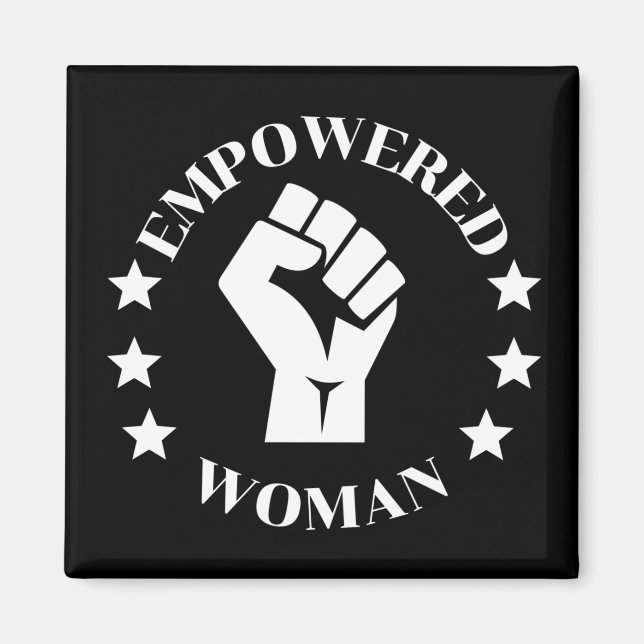 Empowered Woman Magnet (Front)