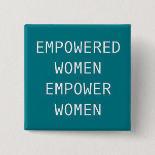 Empowered Women Empower Cool RBG 2 Inch Square Button
