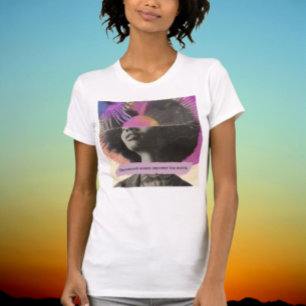 Empowered Women Empower The World T-Shirt