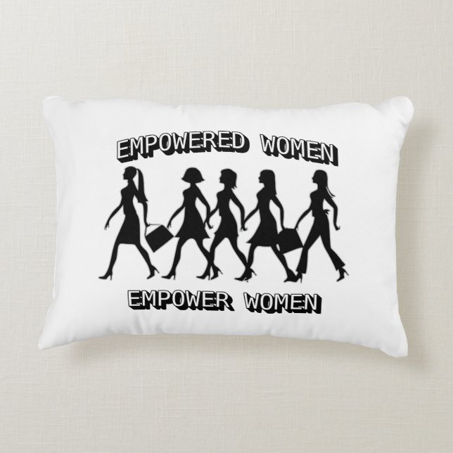 Empowered Women Empower Women  Accent Pillow (Back)