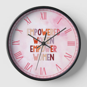 Empowered Women Empower Women Clock