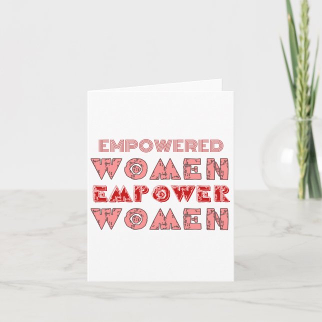 Empowered Women Empower Women, Feminist Card (Front)