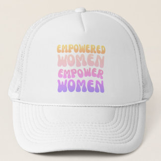 Empowered Women Empower Women Retro Vintage quote Trucker Hat