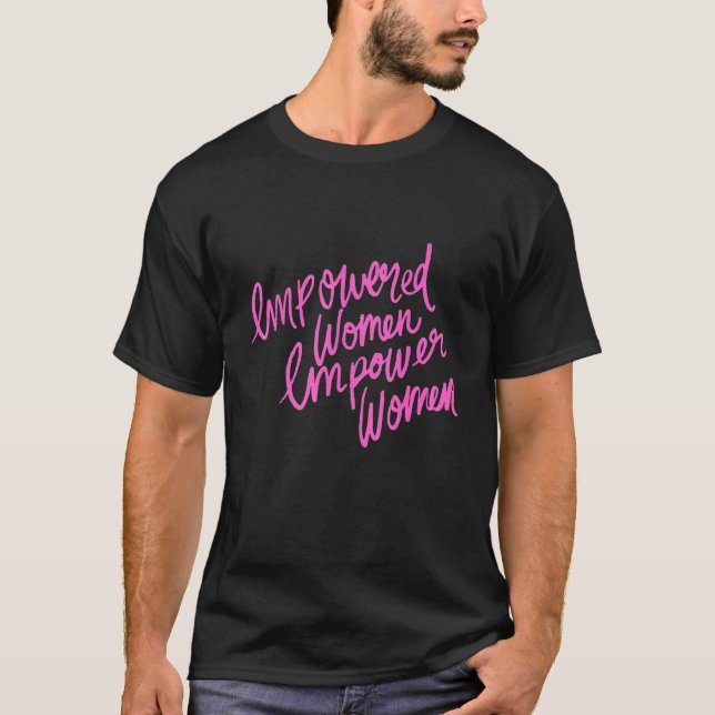 Empowered Women Equality T-Shirt (Front)