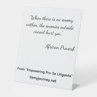 Empowering Pro-Se Pedastal Pedestal Sign