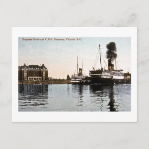 Empress Hotel and C.P.R. Steamers, Victoria, B.C. Postcard