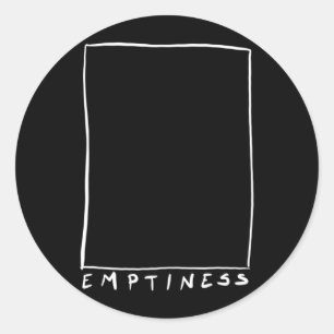 Emptiness Funny Sarcastic Humour Quote Emptiness Classic Round Sticker