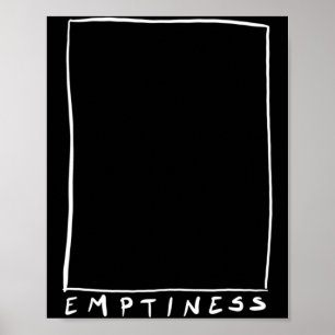 Emptiness Funny Sarcastic Humour Quote Emptiness Poster