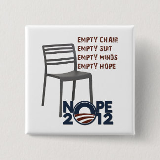 Empty Chair, Empty Obama 2 Inch Square Button