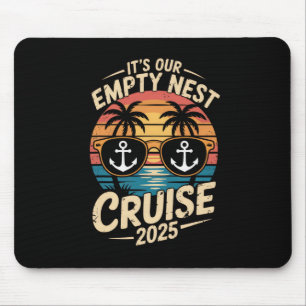 Empty Nester Travel 2025 It's Our Empty Nest Cruis Mouse Pad