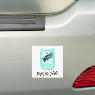 Empty the Tanks Free Whale Orca Car Magnet