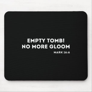 Empty Tomb Jesus Easter Christian Mouse Pad