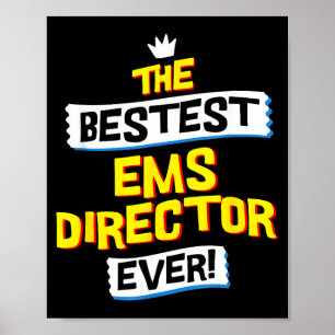 Ems Director Job Occupation Funny Sarcastic Quote Poster
