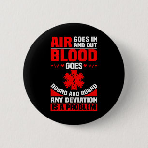 Ems Nurse Quote Ambulance Driver Emt Paramedic Hea 2 Inch Round Button