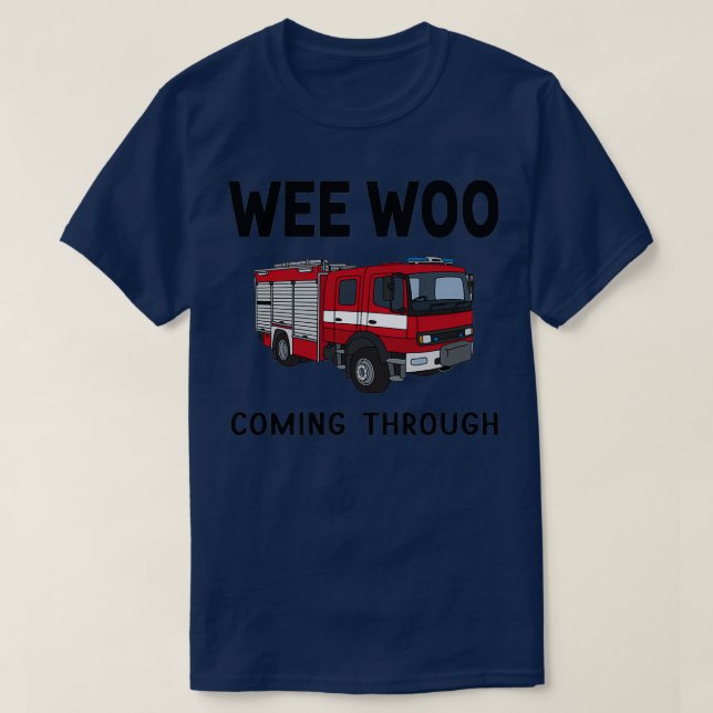EMS Paramedic Wee Woo Coming Through EMT Ambulance T-Shirt (Design Front)