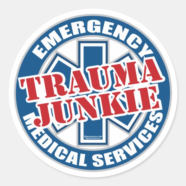 EMS Trauma Junkie Classic Round Sticker (Front)