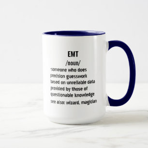 EMT Definition Health Emergency EMTs Medical Mug