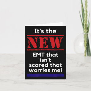 Emt Quote It's The New Emt That Isn't Ed That Es M Card