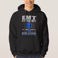EMT Student Future EMT In Progress EMT School