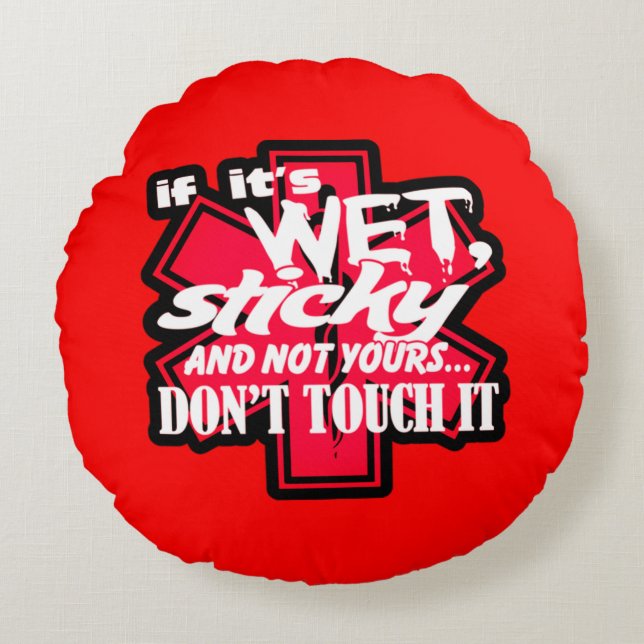 EMT Wet And Sticky Round Pillow (Front)