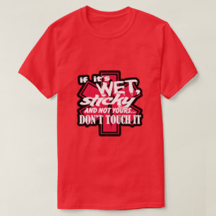 EMT Wet And Sticky T-Shirt
