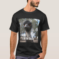 Emu - I Am Not Emused - Funny Emu Quote